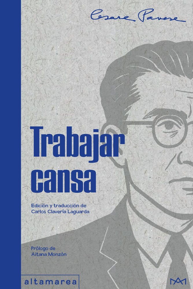 TRABAJAR CANSA, de PAVESE, CESARE | portada del libro