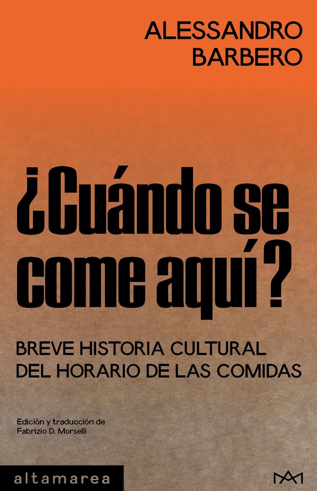 ¿CUANDO SE COME AQUI?, de BARBERO, ALESSANDRO | portada del libro