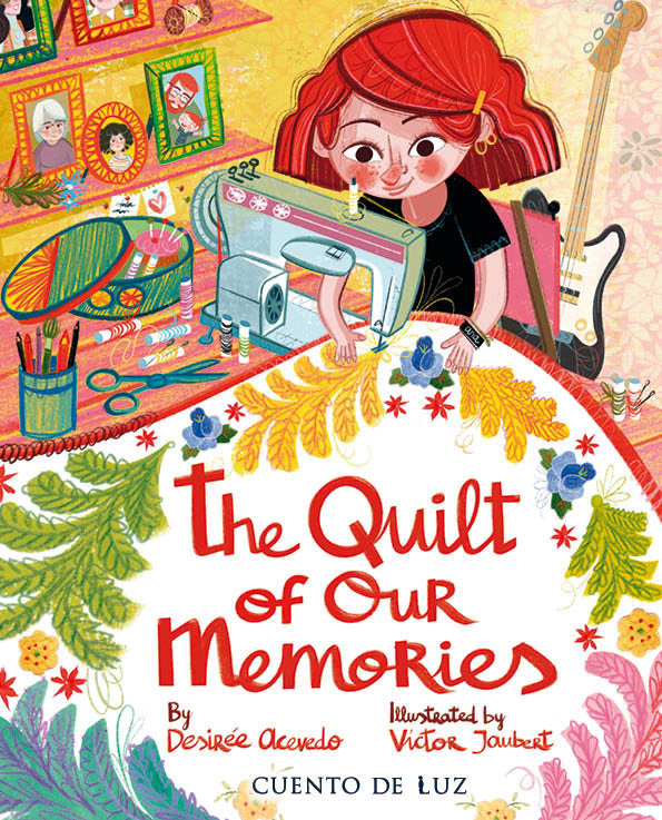 THE QUILT OF OUR MEMORIES, de ACEVEDO, DESIREE | portada del libro