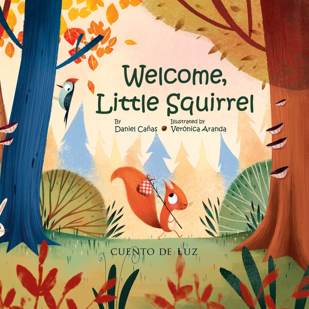 WELCOME, LITTLE SQUIRREL, de CAÑAS, DANIEL | portada del libro