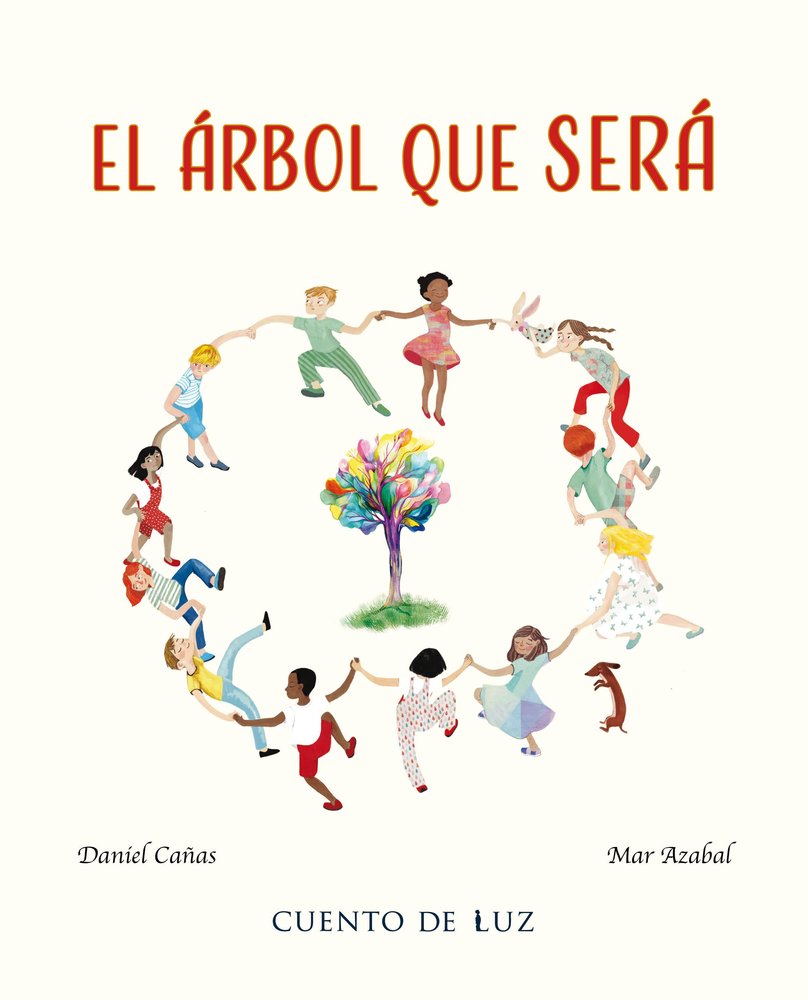 ARBOL QUE SERA, EL, de CAÑAS | portada del libro