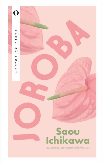 JOROBA, de ICHIKAWA, SAOU | portada del libro