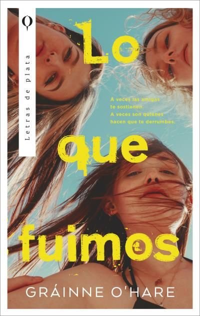 LO QUE FUIMOS, de O'HARE, GRAINNE | portada del libro