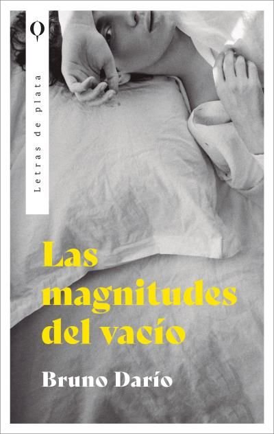 LAS MAGNITUDES DEL VACIO, de ALVAREZ HERRERO, BRUNO | portada del libro