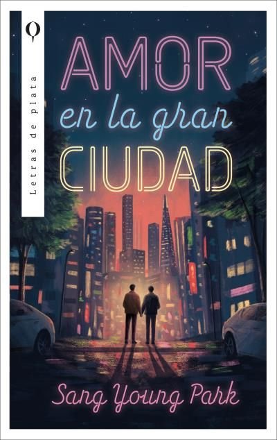 AMOR EN LA GRAN CIUDAD, de PARK, SANG YOUNG | portada del libro
