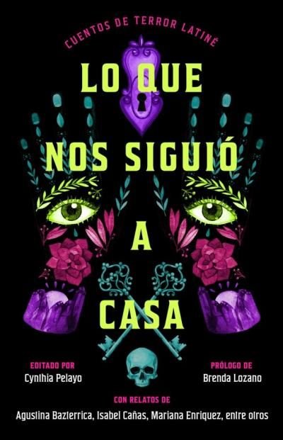 LO QUE NOS SIGUIO A CASA, de PELAYO, CYNTHIA | portada del libro