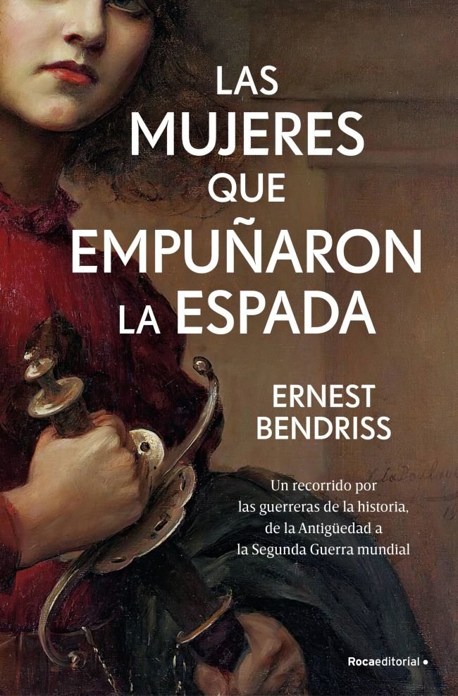 LAS MUJERES QUE EMPUÑARON LA ESPADA, de ERNEST Y BENDRISS | portada del libro