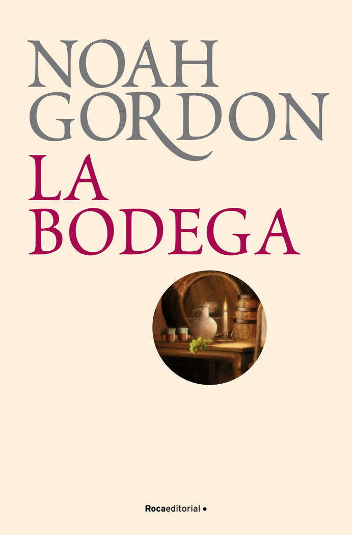 LA BODEGA, de GORDON, NOAH | portada del libro