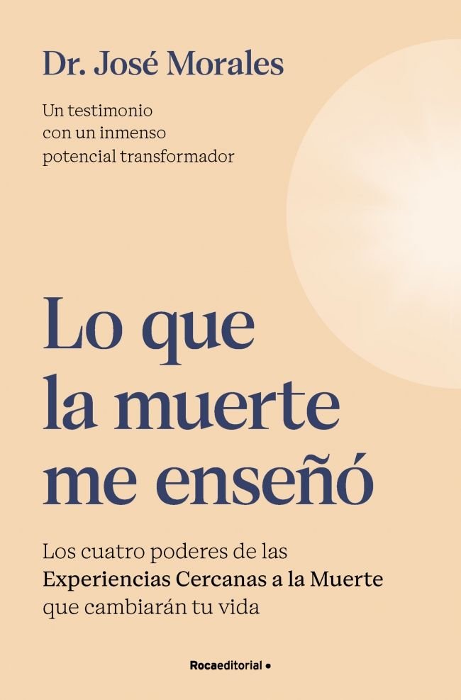 LO QUE LA MUERTE ME ENSEÑO, de MORALES DEL RIO, JOSE | portada del libro