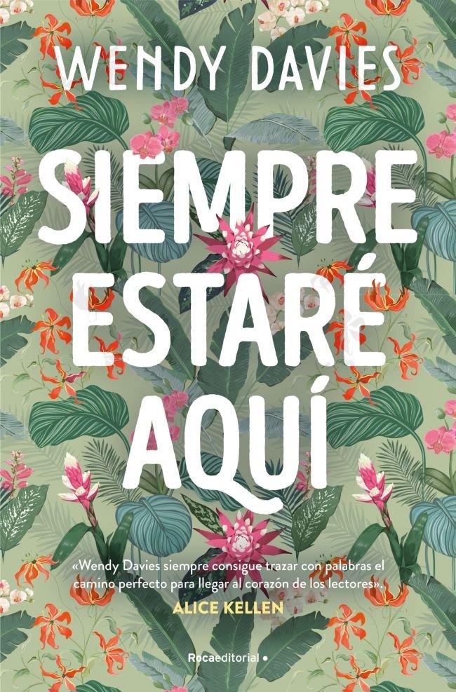 SIEMPRE ESTARE AQUI ESTOY AQUI 3, de WENDY DAVIES | portada del libro