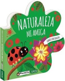 NATURALEZA MI AMIGA, de GAULE M | portada del libro
