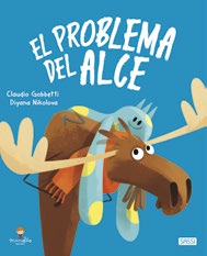 EL PROBLEMA DEL ALCE, de NIKOLOVA | portada del libro