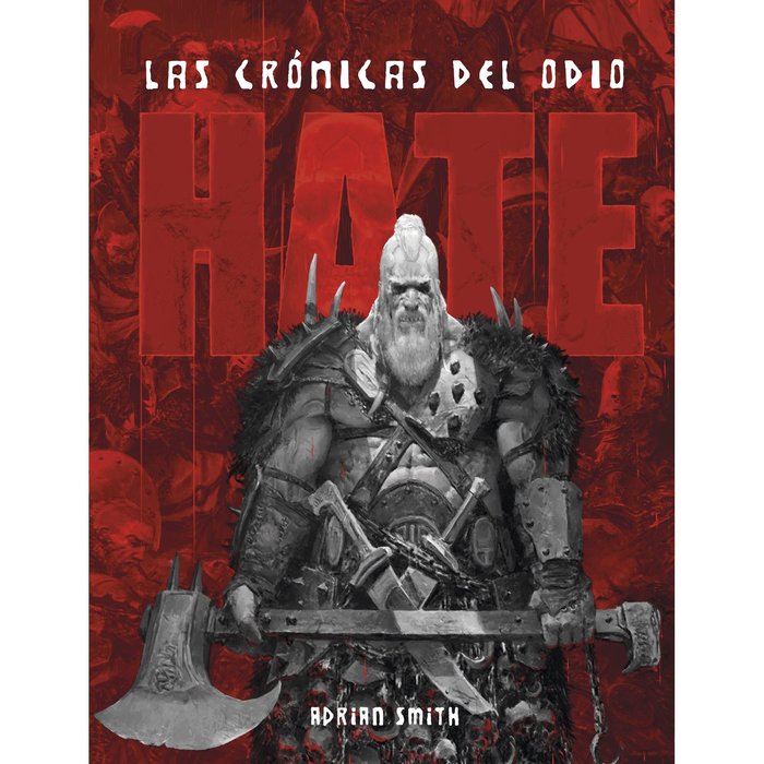 HATE: LAS CRONICAS DEL ODIO, de ADRIAN SMITH | portada del libro