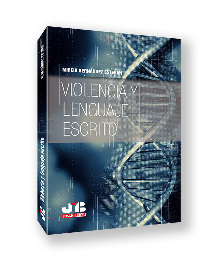VIOLENCIA Y LENGUAJE ESCRITO, de HERNANDEZ ESTEBAN, MIREIA | portada del libro
