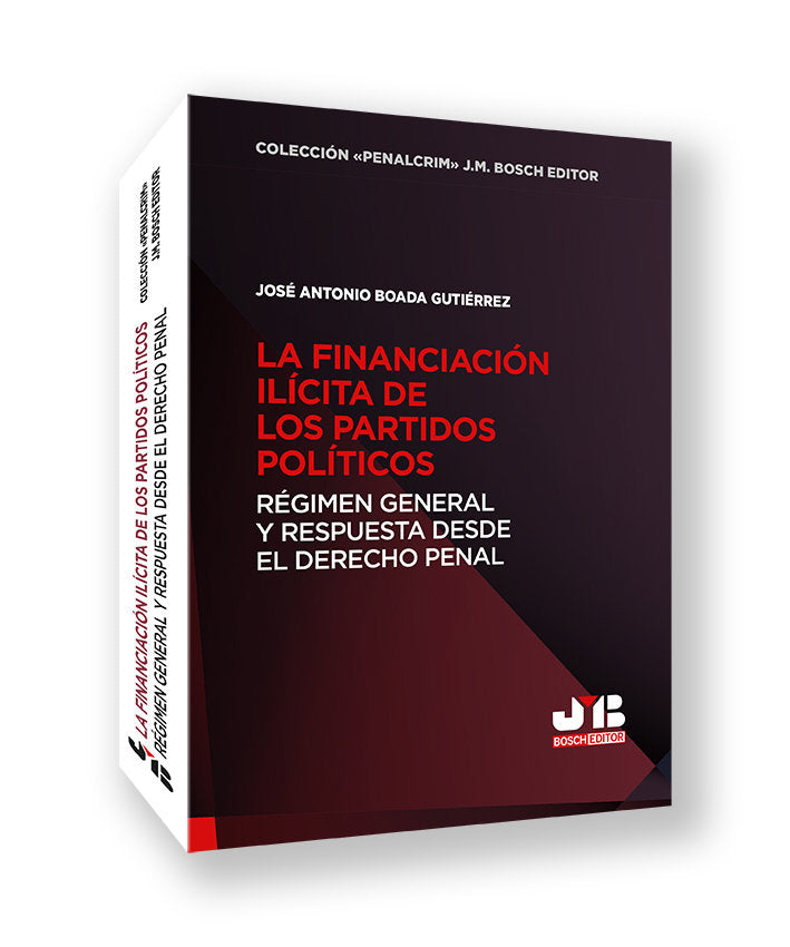 LA FINANCIACION ILICITA DE LOS PARTIDOS POLITICOS, de BOADA GUTIERREZ, JOSE ANTONIO | portada del libro
