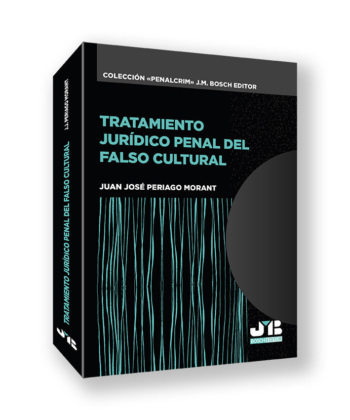 TRATAMIENTO JURIDICO PENAL DEL FALSO CULTURAL, de PERIAGO MORANT, JUAN JOSE | portada del libro