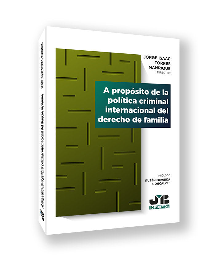A PROPOSITO DE LA POLITICA CRIMINAL INTERNACIONAL DEL DERECHO DE FAMILIA, de TORRES MANRIQUE, JORGE ISAAC | portada del libro