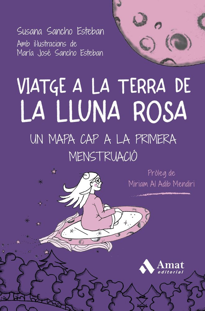 VIATGE A LA TERRA DE LA LLUNA ROSA, de SUSANA SANCHO ESTEBAN#MARIA JOSE SANCHO ESTEBAN | portada del libro