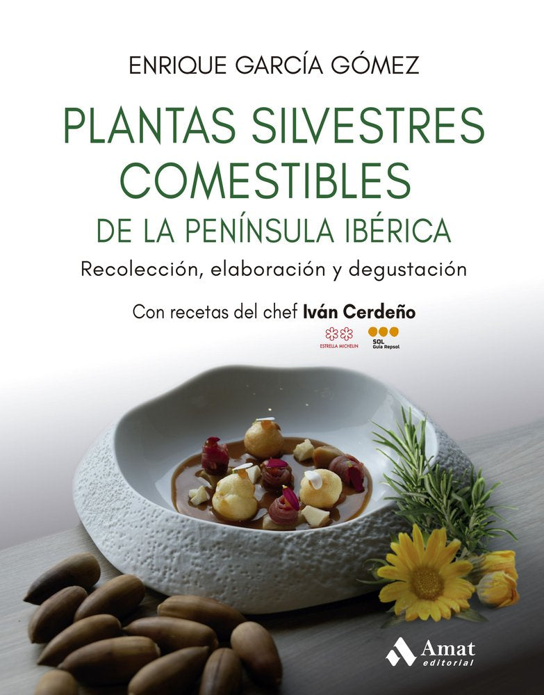 PLANTAS SILVESTRES COMESTIBLES DE LA PENÍNSULA IBÉRICA, de ENRIQUE GARCIA GOMEZ | portada del libro