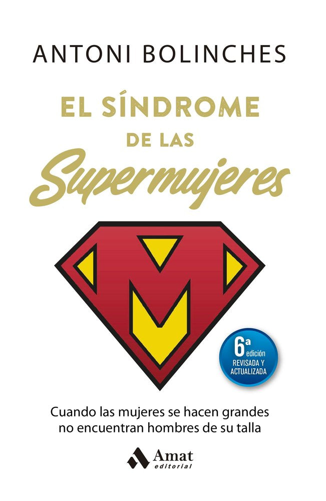 SINDROME DE LAS SUPERMUJES, EL, de BOLINCHES, ANTONI | portada del libro