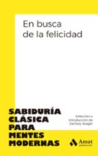 EN BUSCA DE LA FELICIDAD, de ZACHARY SEAGER | portada del libro