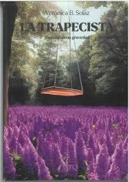 LA TRAPECISTA, de VERONICA | portada del libro