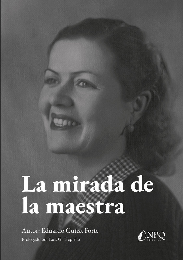 LA MIRADA DE LA MAESTRA, de CUÑAT FORTE, EDUARDO | portada del libro