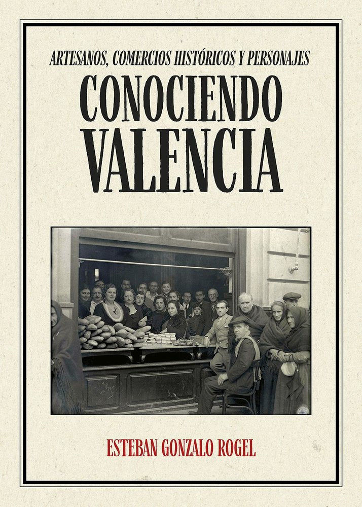 CONOCIENDO VALENCIA, de GONZALO ROGEL, ESTEBAN | portada del libro