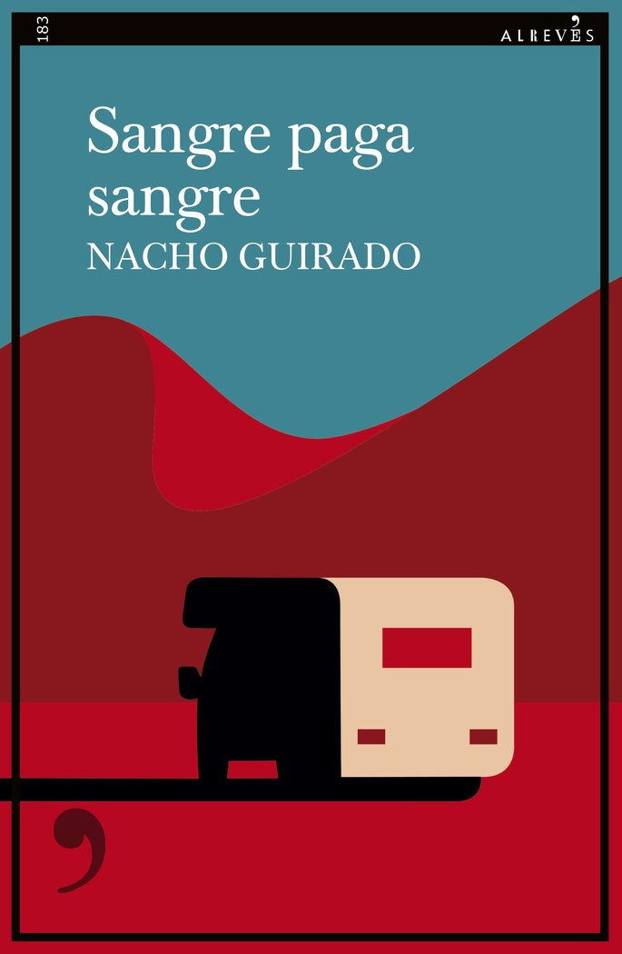 Sangre paga sangre, de GUIRADO,NACHO | portada del libro