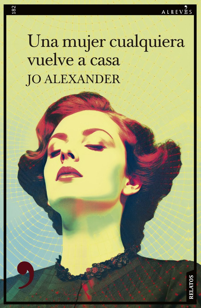 Una mujer cualquiera vuelve a casa, de ALEXANDER,JO | portada del libro