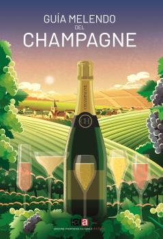 GUIA MELENDO DEL CHAMPAGNE 2024-2025, de MELENDO, JORDI | portada del libro