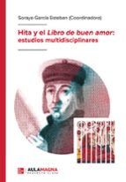 Hita y el Libro de buen amor: estudios multidisciplinares, de SORAYA (COORD.) GARCIA ESTEBAN | portada del libro