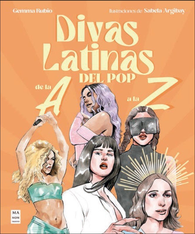 Divas latinas del pop de la a a la z, de Gemma Rubio | portada del libro