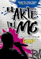 ARTE DEL MC, EL, de Gerard ‘Sr. Corba’ Gaset | portada del libro