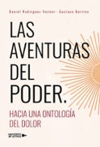 Las aventuras del poder, de DANIEL RODRIGUEZ VANNERGUSTAVO BARRIOS | portada del libro