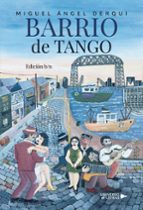 BARRIO DE TANGO, de MIGUEL ANGEL DERQUI | portada del libro