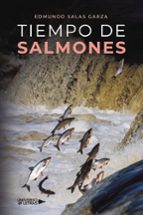 TIEMPO DE SALMONES, de EDMUNDO SALAS GARZA | portada del libro