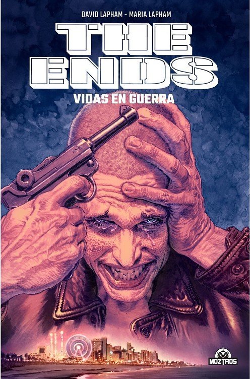 THE ENDS. VIDAS EN GUERRA, de DAVID LAPHAM, MARIA LAPHAM | portada del libro
