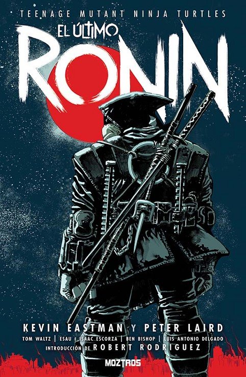TEENAGE MUTANT NINJA TURTLES : EL ULTIMO RONIN, de EASTMAN, KEVIN | portada del libro