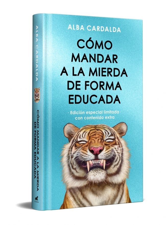 Cómo mandar a la mierda de forma educada (edición especial), de ALBA CARDALDA | portada del libro