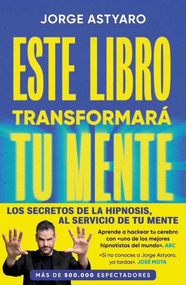 Este libro transformará tu mente, de JORGE ASTYARO | portada del libro