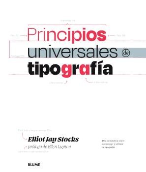 PRINCIPIOS UNIVERSALES DE TIPOGRAFÍA, de ELLIOT STOKSC | portada del libro