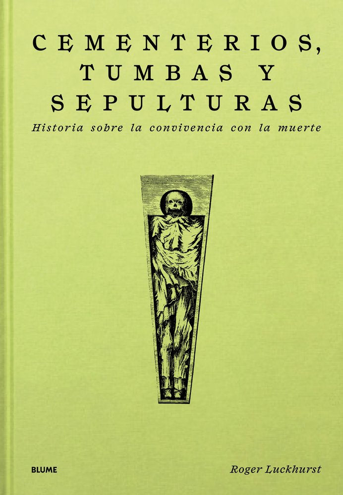 CEMENTERIOS, TUMBAS Y SEPULTURAS, de ROGER LUCKHURST | portada del libro