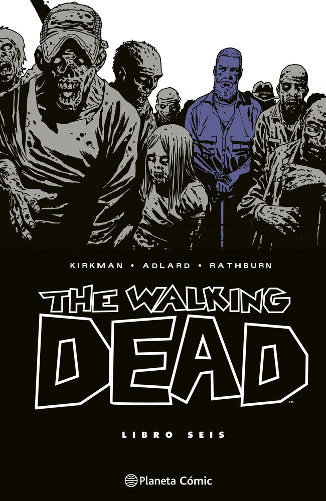 THE WALKING DEAD 6, de ROBERT KIRKMAN | portada del libro
