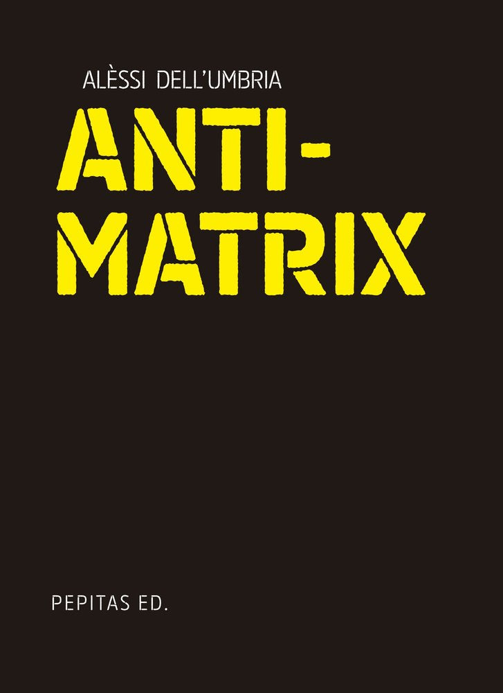 ANTIMATRIX, de DELL'UMBRIA, ALESSI | portada del libro