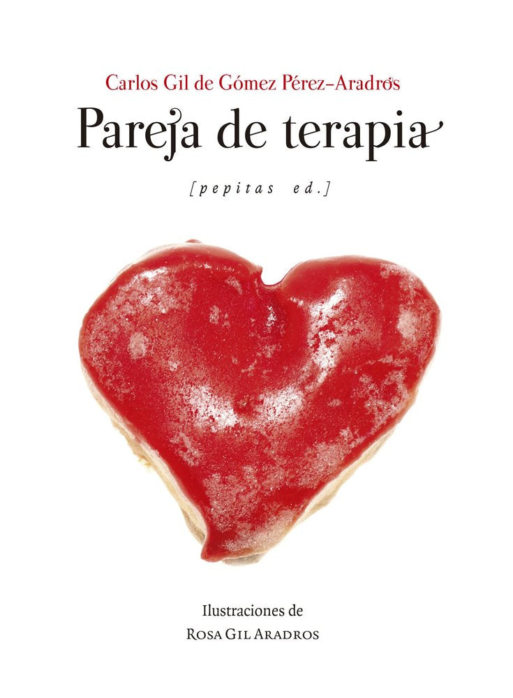 Pareja de terapia, de GIL DE GOMEZ PEREZ-ARADROS, CARLOS | portada del libro