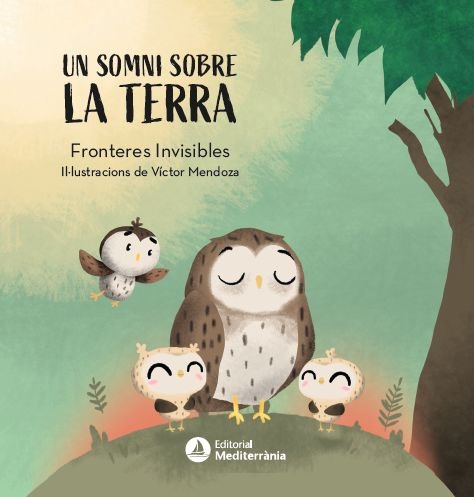 UN SOMNI SOBRE LA TERRA, de FRONTERES INVISIBLES | portada del libro