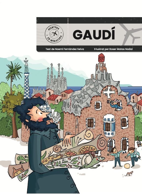 AVENTURA EN MINIATURA GAUDI, de NOEMI FERNANDEZ SELVA | portada del libro