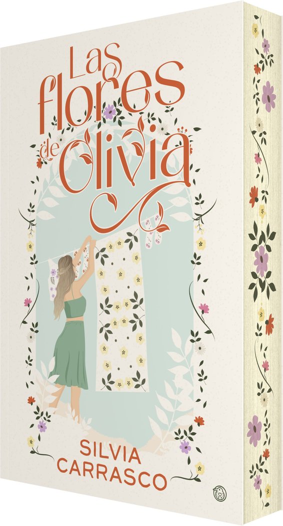 LAS FLORES DE OLIVIA, de CARRASCO, SILVIA | portada del libro