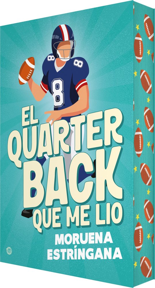 EL QUARTERBACK QUE ME LIO, de ESTRINGANA, MORUENA | portada del libro